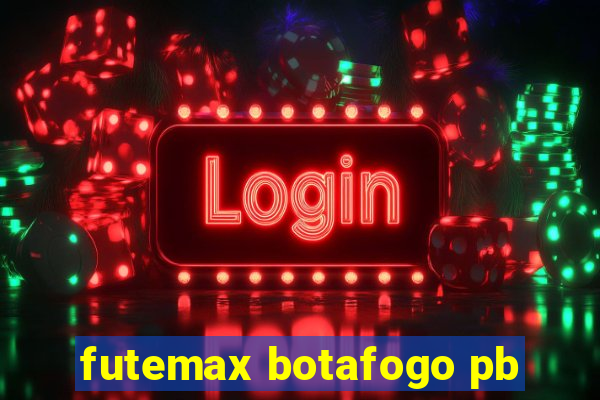 futemax botafogo pb